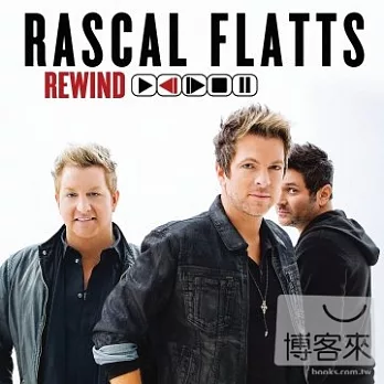 Rascal Flatts / Rewind