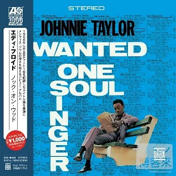 Johnnie Taylor / Wanted: One Soul Singer