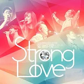 Strong Love (CD+DVD)