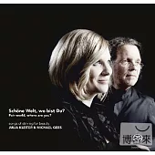 Songs of Striving Beauty / Michael Gees, Julia Kleiter (SACD)