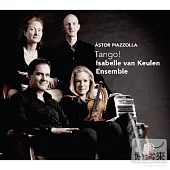Astor Piazzolla~Tango / Isabelle van Keulen Ensemble (SACD)