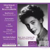 Monique de la Bruchollerie plays Beethoven, Schumann, Liszt, Chopin, Soller, Galles and Rodriguez / Monique de la Bruchollerie
