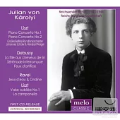 Julian von Karolyi plays Liszt, Debussy and Ravel / Julian von Karolyi
