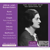 Aline van Barentzen plays Ravel, Chopin, Debussy and Beethoven / Aline van Barentzen