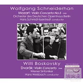 Wolfgang Schneiderhan play Mozart and Willi Boskovsky play Dvorak violin concerto / Schneiderhan, Boskovsky, Schmidt-Isserstedt