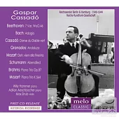 Gaspar Cassado plays Beethoven, Bach, Cassado, Granados, Mozart, Schumann and Brahms / Gaspar Cassado