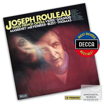 Joseph Rouleau sings French Opera / Joseph Rouleau, Bass The Ambrosian Singers - John McCarthy Director Orchestra of the Royal O
