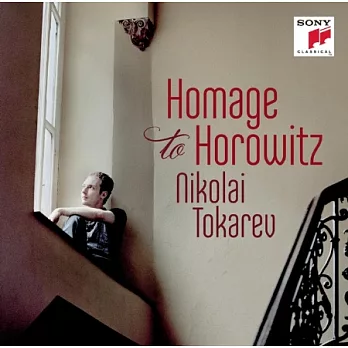 Homage to Horowitz / Nikolai Tokarev
