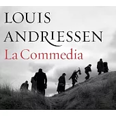 Louis Andriessen: La Commedia / Reinbert de Leeuw / Asko and Schonberg Ensembles / Claron McFadden (2CD+DVD)