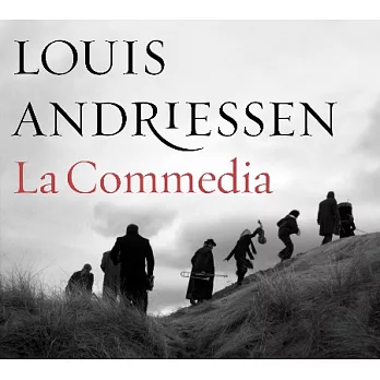 Louis Andriessen: La Commedia / Reinbert de Leeuw / Asko and Schonberg Ensembles / Claron McFadden (2CD+DVD)