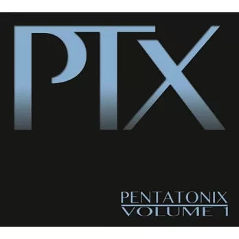 Pentatonix / PTX ,Volume 1 (EP)