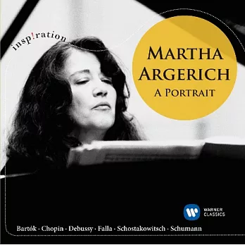 Inspiration - Martha Argerich: A Portrait / Martha Argerich