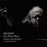 Afanassiev plays Brahms late piano works