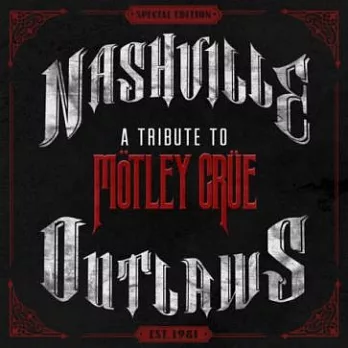 V.A. / Nashville Outlaws: A Tribute To Motley Crue