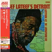 Yusef Lateef / Yusef Lateef’S Detroit Latitude 42 30’ Longitude 83