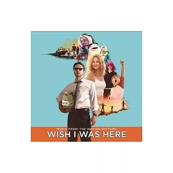 O.S.T. / WISH I WAS HERE