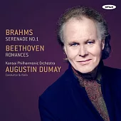Brahms: Serenade No.1 and Beethoven: Romances / Augustin Dumay