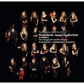 Nostalgia and Humility / Netherlands Youth String Orchestra