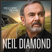 Neil Diamond / Melody Road [Deluxe Edition]