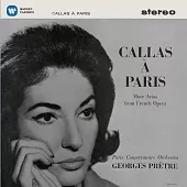 Callas a Paris II (1963) / Maria Callas / Paris Conservatoire Orchestra, Georges Pretre