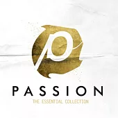 Passion / The Essential Collection