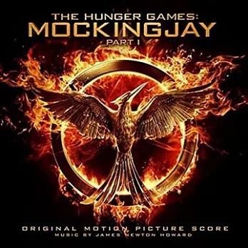 O.S.T. / The Hunger Games: Mockingjay Part 1 [Score]