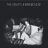 The Velvet Underground / The Velvet Underground [45th Anniversary Deluxe Edition]