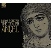 Shchedrin : The Sealed Angel / USSR State Academic Choir / Vladimir Minin / The Moscow Chamber