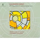 Salomone Rossi : The Song of Solomon / Ensemble Muscadin , Profeti della Quinta