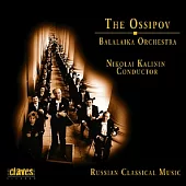 Russian Classical Music Vol. 1 / Nicolai Kalininin / Ossipov Balalaika Orchestra