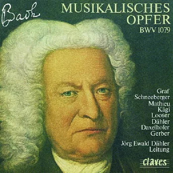 Bach, J S: Musical Offering, BWV1079 / Peter-Lukas Graf, H.H. Schneeberger & Ilse Mathieu, Walter Kagi, Rolf Looser