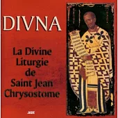 La Divine Liturgie de Saint Jean Chrysostome / Divna Ljubojevic