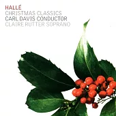 Halle Orchestra: Christmas Classics / Carl Davis & Halle Orchestra