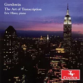 Gershwin: The Art of Transcription / Eric Himy