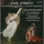 Carl Stamitz complete clarinet concerto / Eduard Brunner (3CD)