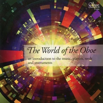 The World of the Oboe: An introduction to the music, players, reeds and instruments / V.A.  (2CD)