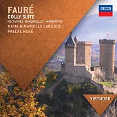 Faure: Dolly Suite / Roge & Katia & Marielle Labeques, piano