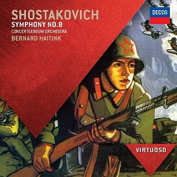 Shostakovich: Symphony No. 8 / Bernard Haitink / Concertgebouw Orchestra