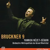 Bruckner symphony No.9 / Yannick Nezet-Seguin (SACD)