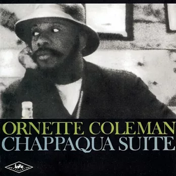 【Jazz Collection 1000】Ornette Coleman / Chappaqua Suite (2CD)