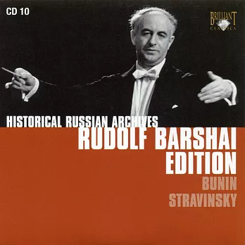 Rudolf Barshai Edition Vol.10:  Revol Bunin & Stravinsky