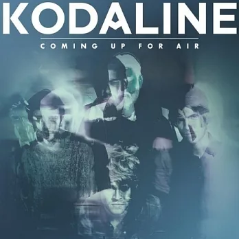 Kodaline / Coming Up for Air (Deluxe)