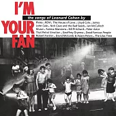I’m Your Fan : The Songs of Leonard Cohen (180g 2LPs)