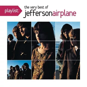 Jefferson Airplane / Playlist: The Very Best of Jefferson Airplane