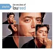 Lou Reed / Playlist: The Very Best of Lou Reed