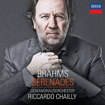 Brahms: Serenades / Riccardo Chailly / Gewandhausorchester