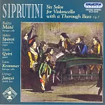 Emanuel Siprutini : 6 Solosonaten mit Bc Op.7 fur Cello