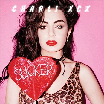 Charli Xcx / Sucker