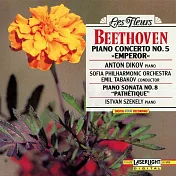 Beethoven: Piano Concerto No.5 & Sonata No.8 / Anton Dikov / Emil Tabakov(貝多芬：第五號鋼琴協奏曲「皇帝」、鋼琴奏鳴曲「悲愴」 / 索菲亞愛樂)