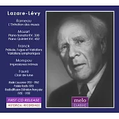 Lazare Levy plays plays Rameau, Mozart, Franck, Mompou and Faure